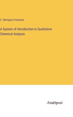 System of Introduction in Qualitative Chemical Analysis