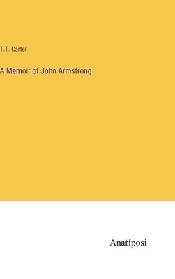 bokomslag A Memoir of John Armstrong