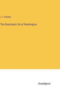 bokomslag Illustrated Life of Washington