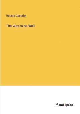 bokomslag Way to be Well