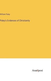 bokomslag Paley's Evidences of Christianity