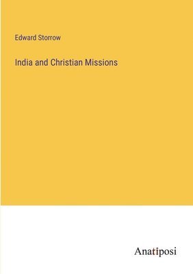 bokomslag India and Christian Missions