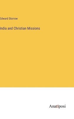 bokomslag India and Christian Missions