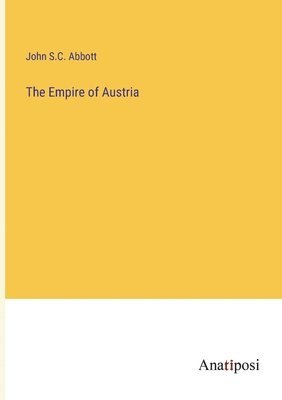 The Empire of Austria 1