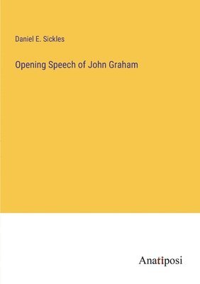 bokomslag Opening Speech of John Graham
