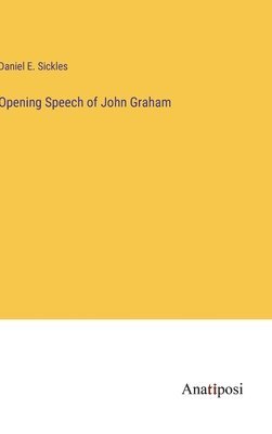 bokomslag Opening Speech of John Graham