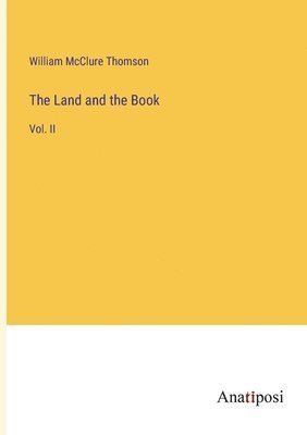 bokomslag Land and the Book