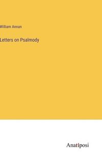 bokomslag Letters on Psalmody