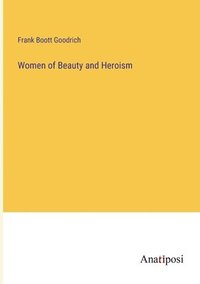 bokomslag Women of Beauty and Heroism