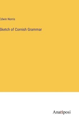 Sketch of Cornish Grammar 1