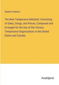 bokomslag New Temperance Melodist
