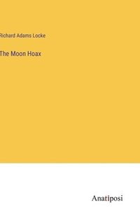 bokomslag The Moon Hoax