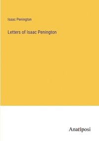 bokomslag Letters of Isaac Penington