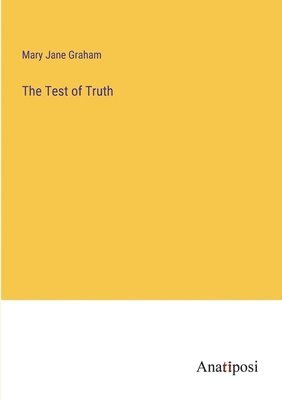 The Test of Truth 1