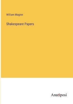 Shakespeare Papers 1