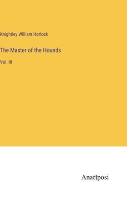 The Master of the Hounds 1