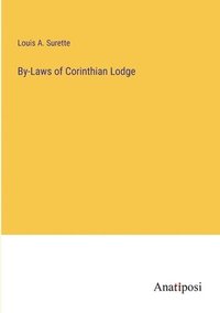 bokomslag By-Laws of Corinthian Lodge