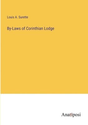 bokomslag By-Laws of Corinthian Lodge