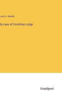 bokomslag By-Laws of Corinthian Lodge