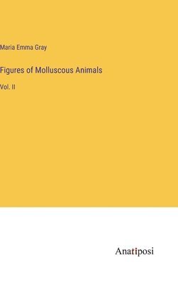 Figures of Molluscous Animals 1