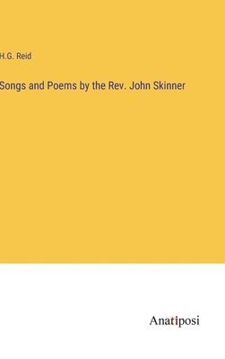 Songs and Poems by the Rev. John Skinner 1