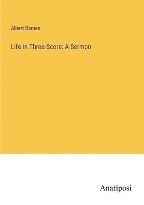 bokomslag Life in Three-Score