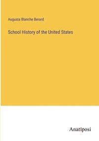 bokomslag School History of the United States