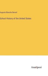 bokomslag School History of the United States