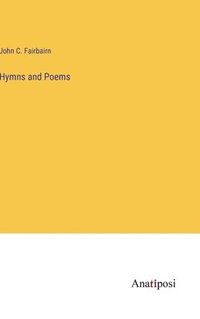 bokomslag Hymns and Poems