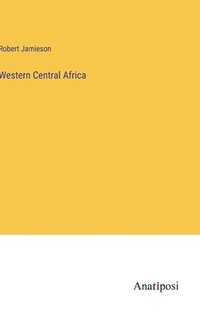 bokomslag Western Central Africa
