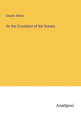 bokomslag On the Circulation of the Oceans