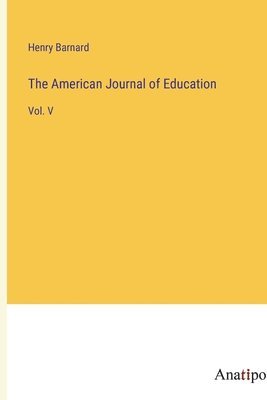 Henry Barnard - American Journal of Education, Häftad