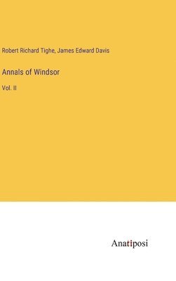 bokomslag Annals of Windsor