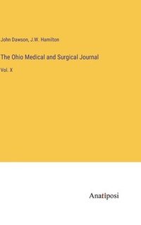 bokomslag The Ohio Medical and Surgical Journal