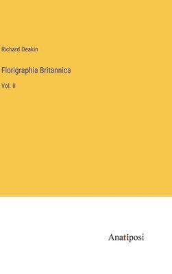 Florigraphia Britannica 1