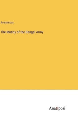 Mutiny of the Bengal Army