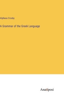 Grammar of the Greek Language