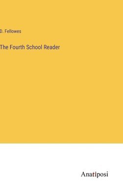 bokomslag Fourth School Reader