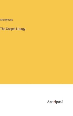bokomslag Gospel Liturgy