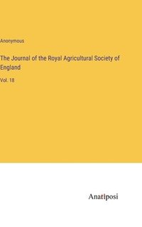 bokomslag The Journal of the Royal Agricultural Society of England