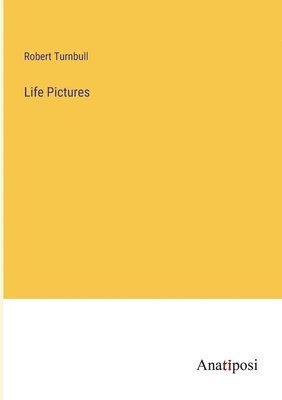 Robert Turnbull - Life Pictures, Häftad