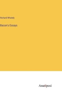 bokomslag Bacon's Essays