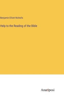 bokomslag Help to the Reading of the Bible