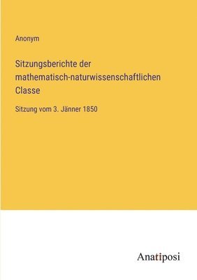 bokomslag Sitzungsberichte der mathematisch-naturwissenschaftlichen Classe