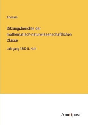 Sitzungsberichte der mathematisch-naturwissenschaftlichen Classe 1