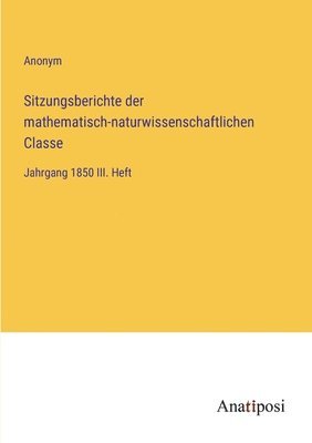 bokomslag Sitzungsberichte der mathematisch-naturwissenschaftlichen Classe