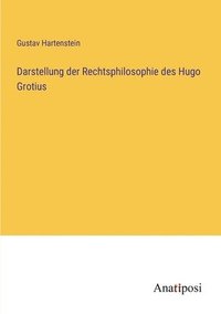 bokomslag Darstellung der Rechtsphilosophie des Hugo Grotius