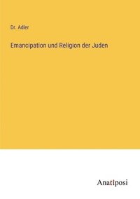 bokomslag Emancipation und Religion der Juden
