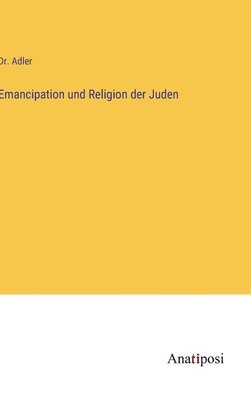 Emancipation und Religion der Juden 1