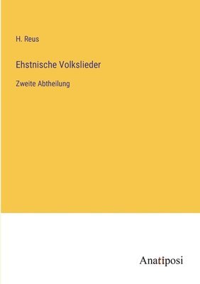 Ehstnische Volkslieder